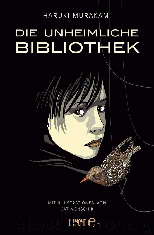 Die unheimliche Bibliothek by Murakami Haruki