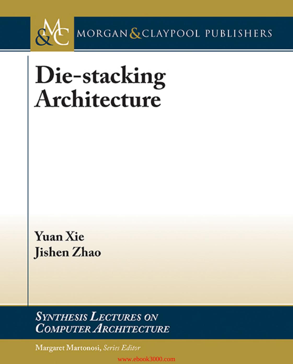 Die-stacking Architecture by Unknow