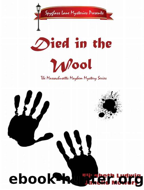 Died in the Wool by Elizabeth Ludwig & Janelle Mowery