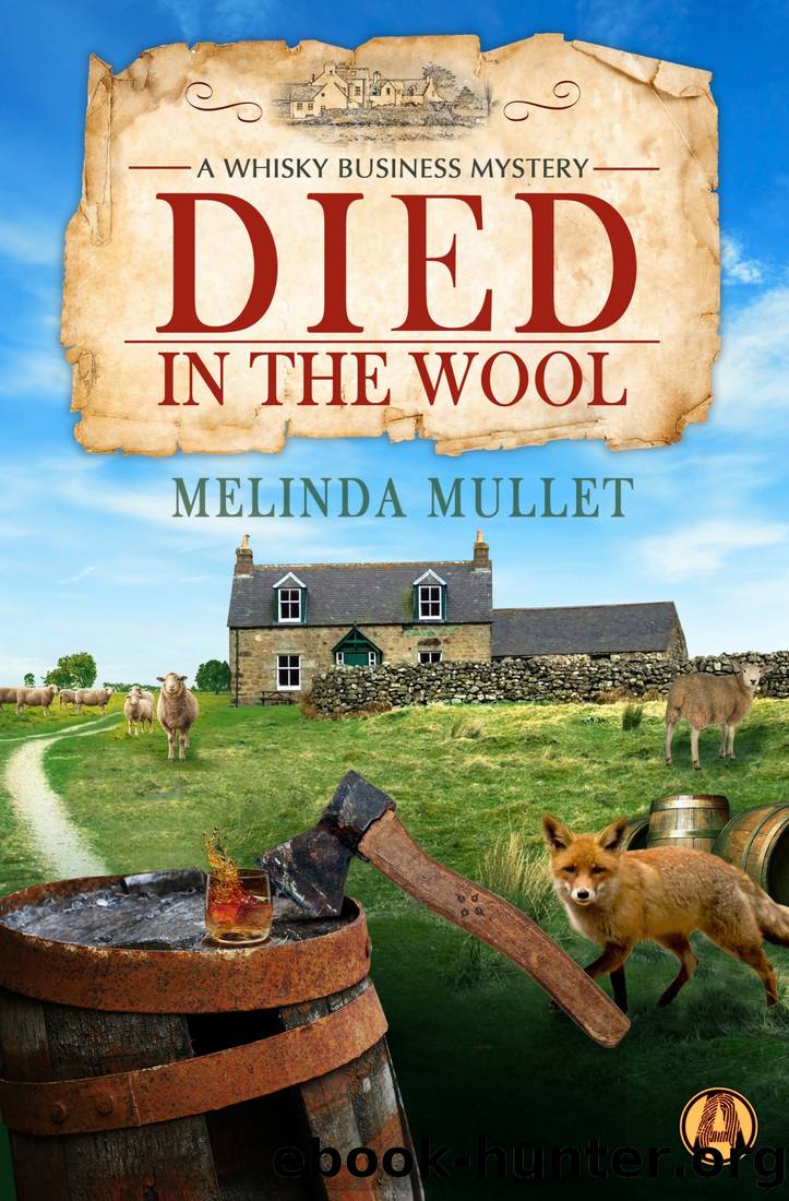 Died in the Wool: A Whisky Business Mystery by Melinda Mullet