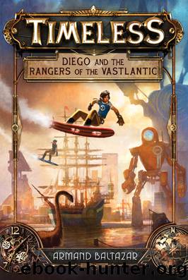 Diego and the Rangers of the Vastlantic by Armand Baltazar