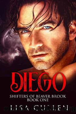 Diego: A Panther Shifter Romance (Shifters of Beaver Brook Book 1) by Lisa Cullen