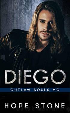 Diego: An MC Romance (Outlaw Souls Book 5) by Hope Stone