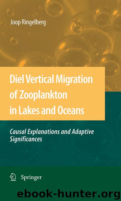Diel Vertical Migration of Zooplankton in Lakes and Oceans by Joop Ringelberg
