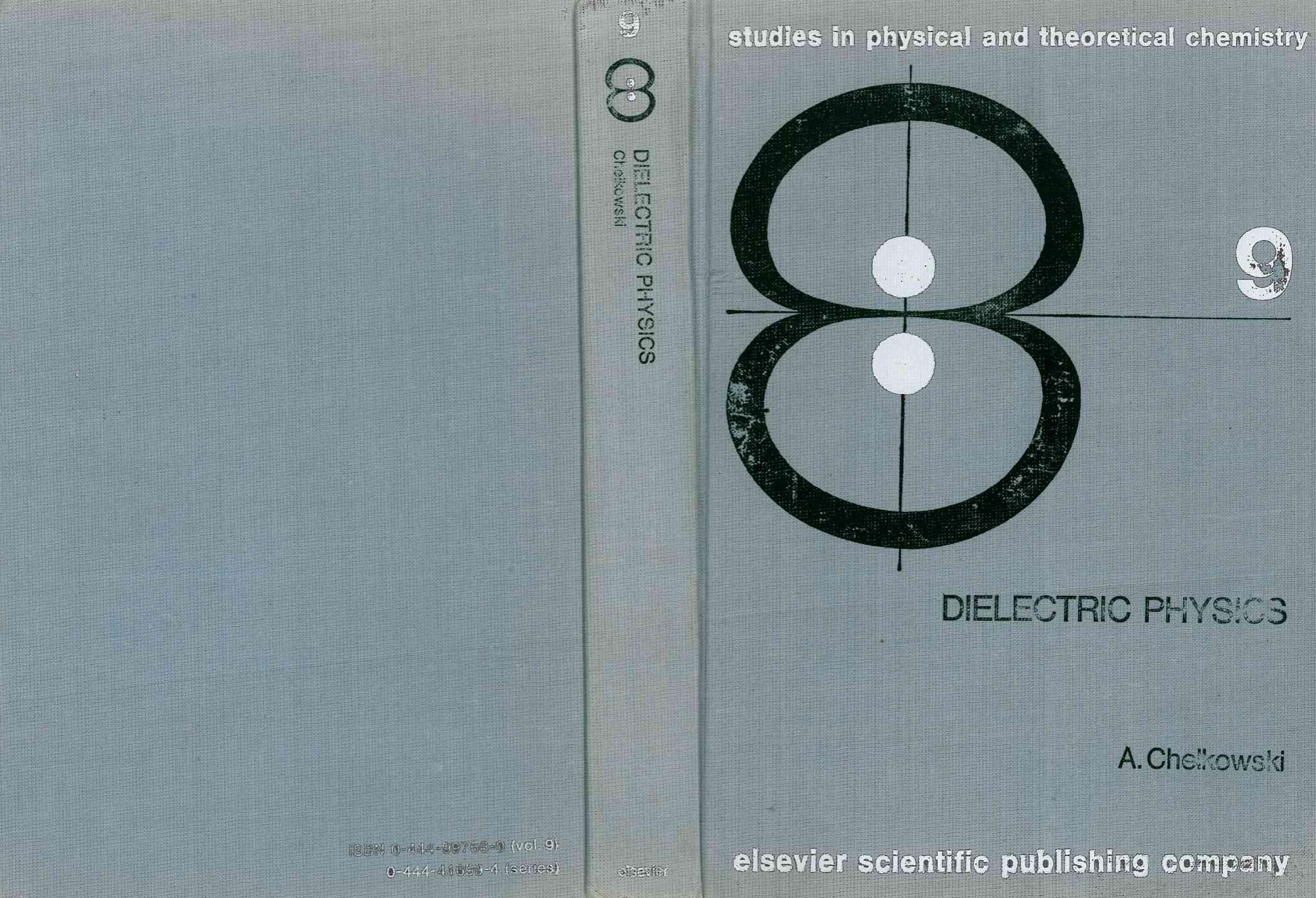 Dielectric Physics by August Chelkowski