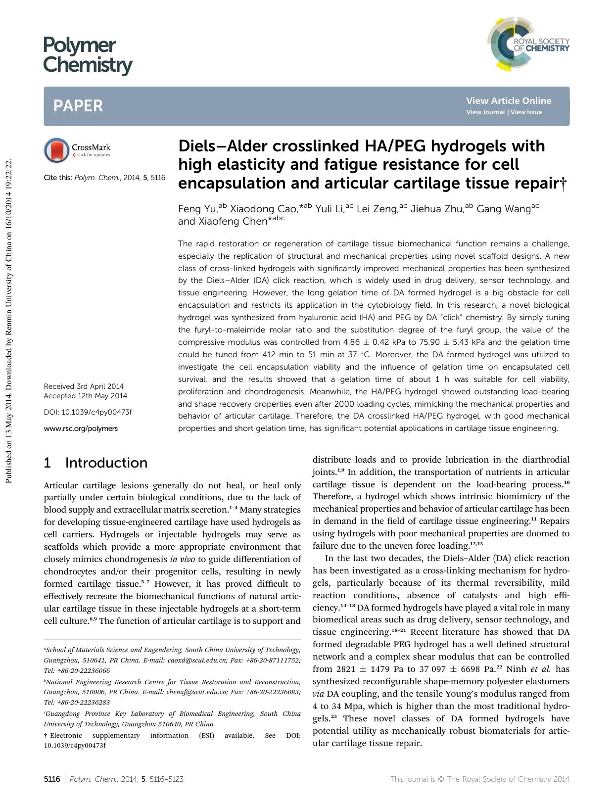 DielsâAlder crosslinked HAPEG hydrogels with high elasticity and fatigue resistance for cell encapsulation and articular cartilage tissue repair by Feng Yu & Xiaodong Cao & Yuli Li & Lei Zeng & Jiehua Zhu & Gang Wang & Xiaofeng Chen