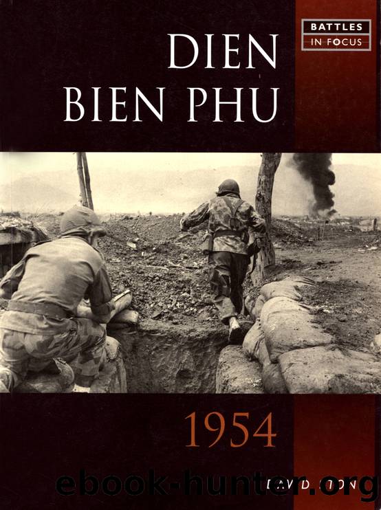 Dien Bien Phu 1954 by David Stone