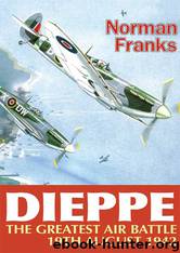 Dieppe by Norman Franks