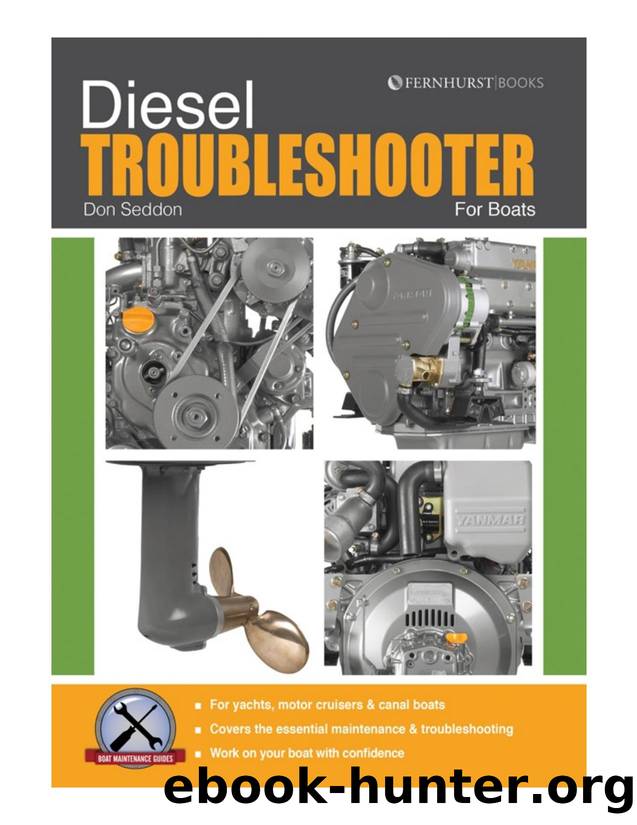 Diesel Troubleshooter for Boats: Diesel troubleshooting for yachts, motor cruisers and canal boats (Boat Maintenance Guides) by Don Seddon