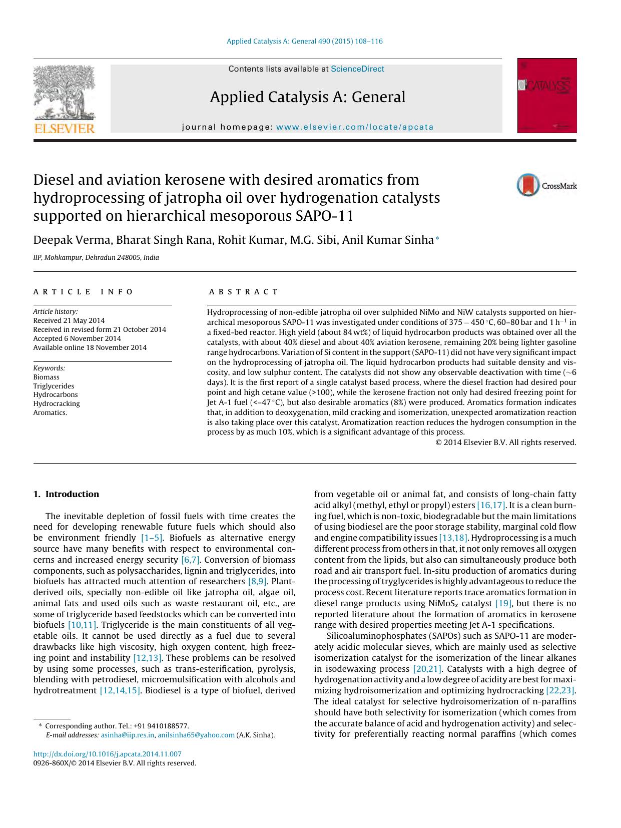 Diesel and aviation kerosene with desired aromatics from hydroprocessing of jatropha oil over hydrogenation catalysts supported on hierarchical mesoporous SAPO-11 by Deepak Verma & Bharat Singh Rana & Rohit Kumar & M.G. Sibi & Anil Kumar Sinha