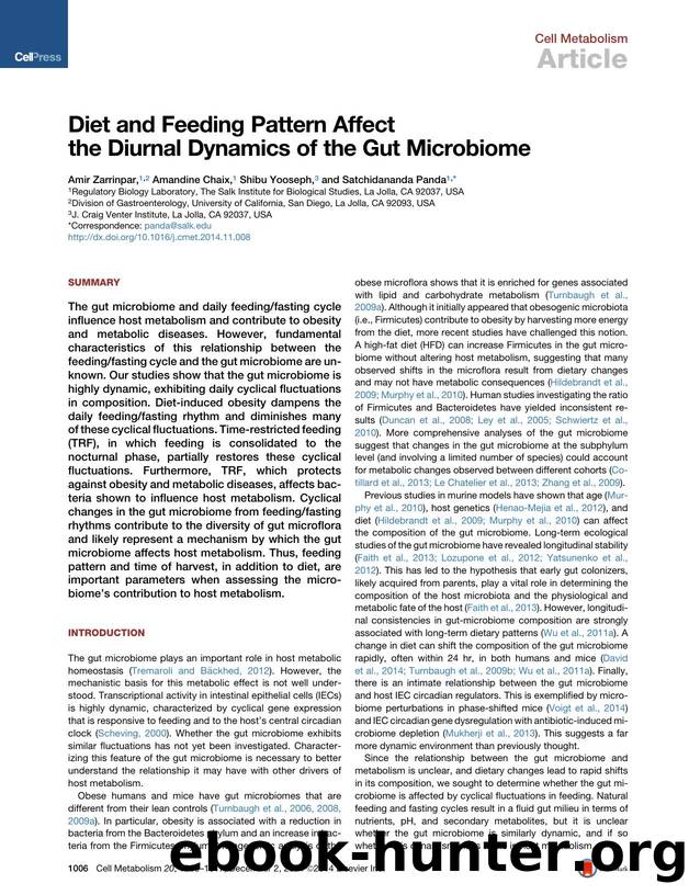 Diet and Feeding Pattern Affect the Diurnal Dynamics of the Gut Microbiome by Amir Zarrinpar & Amandine Chaix & Shibu Yooseph & Satchidananda Panda