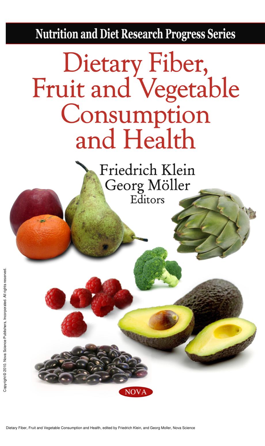 Dietary Fiber, Fruit and Vegetable Consumption and Health by Friedrich Klein; Georg Moller