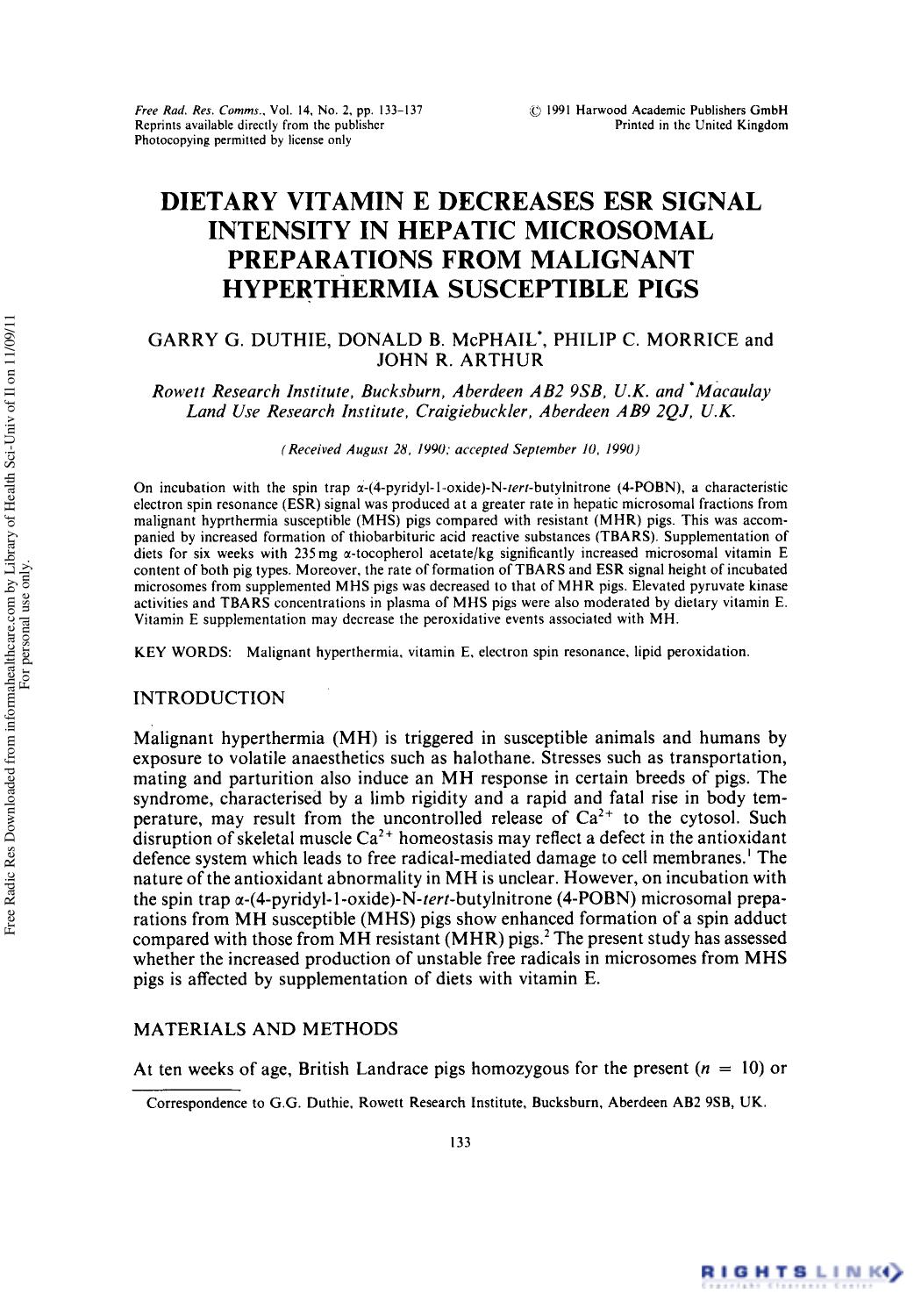Dietary Vitamin E Decreases Esr Signal Intensity in Hepatic Microsomal Preparations from Malignant Hyperthermia Susceptible Pigs by Garry G. Duthie1† Donald B. McPhail2 Philip C. Morrice1 & John R. Arthur1