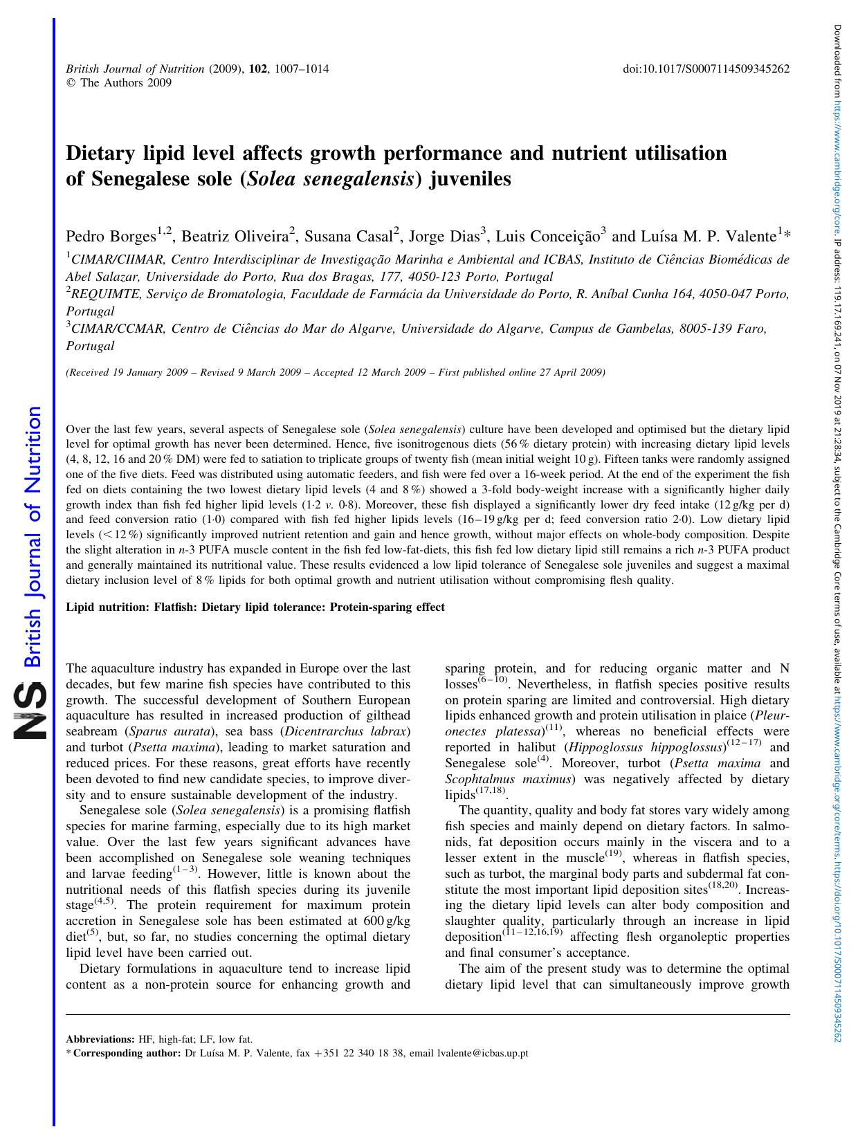 Dietary lipid level affects growth performance and nutrient utilisation of Senegalese sole ( Solea senegalensis) juveniles by Pedro Borges Beatriz Oliveira Susana Casal Jorge Dias Luis Conceição Luísa M. P. Valente