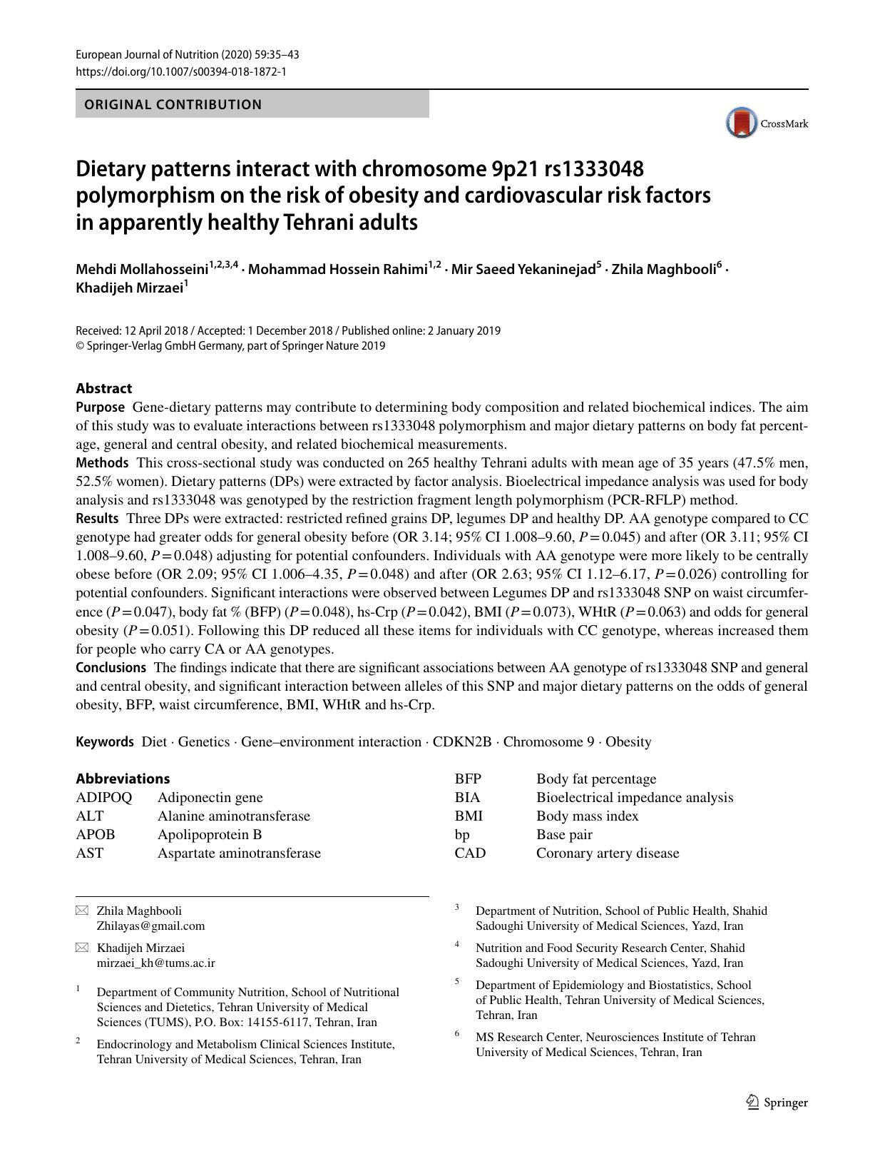 Dietary patterns interact with chromosome 9p21 rs1333048 polymorphism on the risk of obesity and cardiovascular risk factors in apparently healthy Tehrani adults by unknow