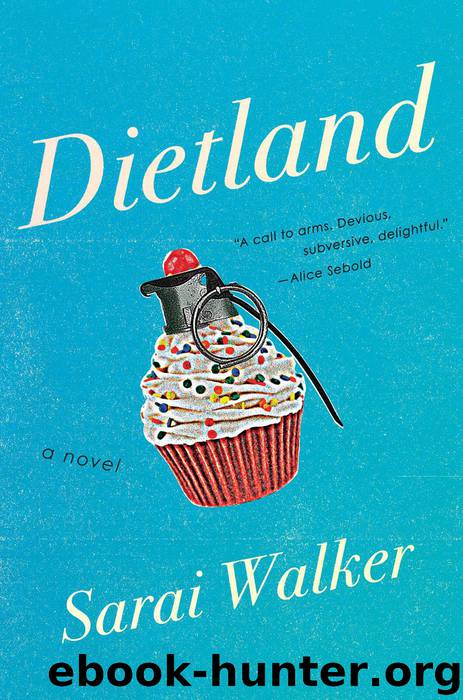 Dietland by Sarai Walker