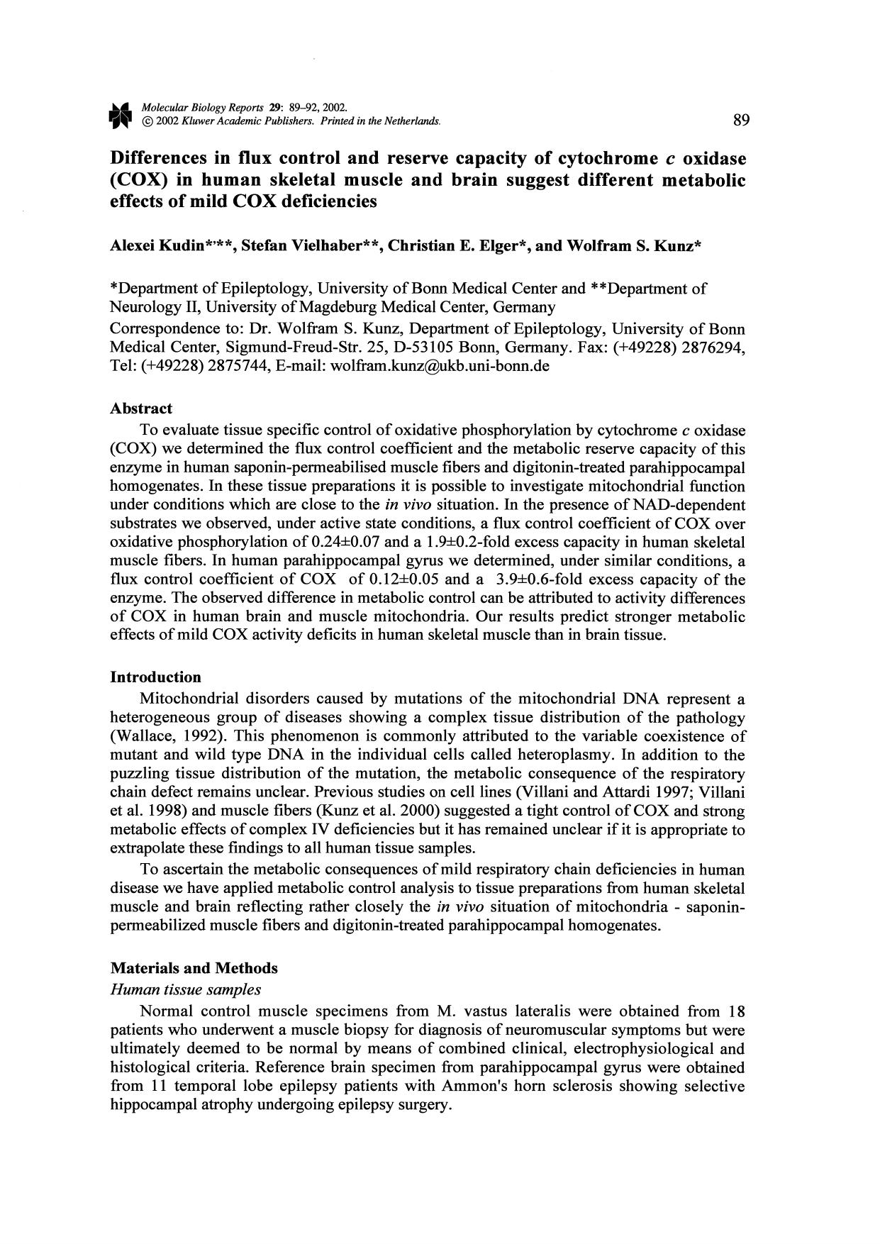Differences in Flux Control and Reserve Capacity of Cytochrome <Emphasis Type="Italic">c<Emphasis> Oxidase (COX) in Human Skeletal Muscle and Brain Suggest Different Metabolic Effe by Unknown