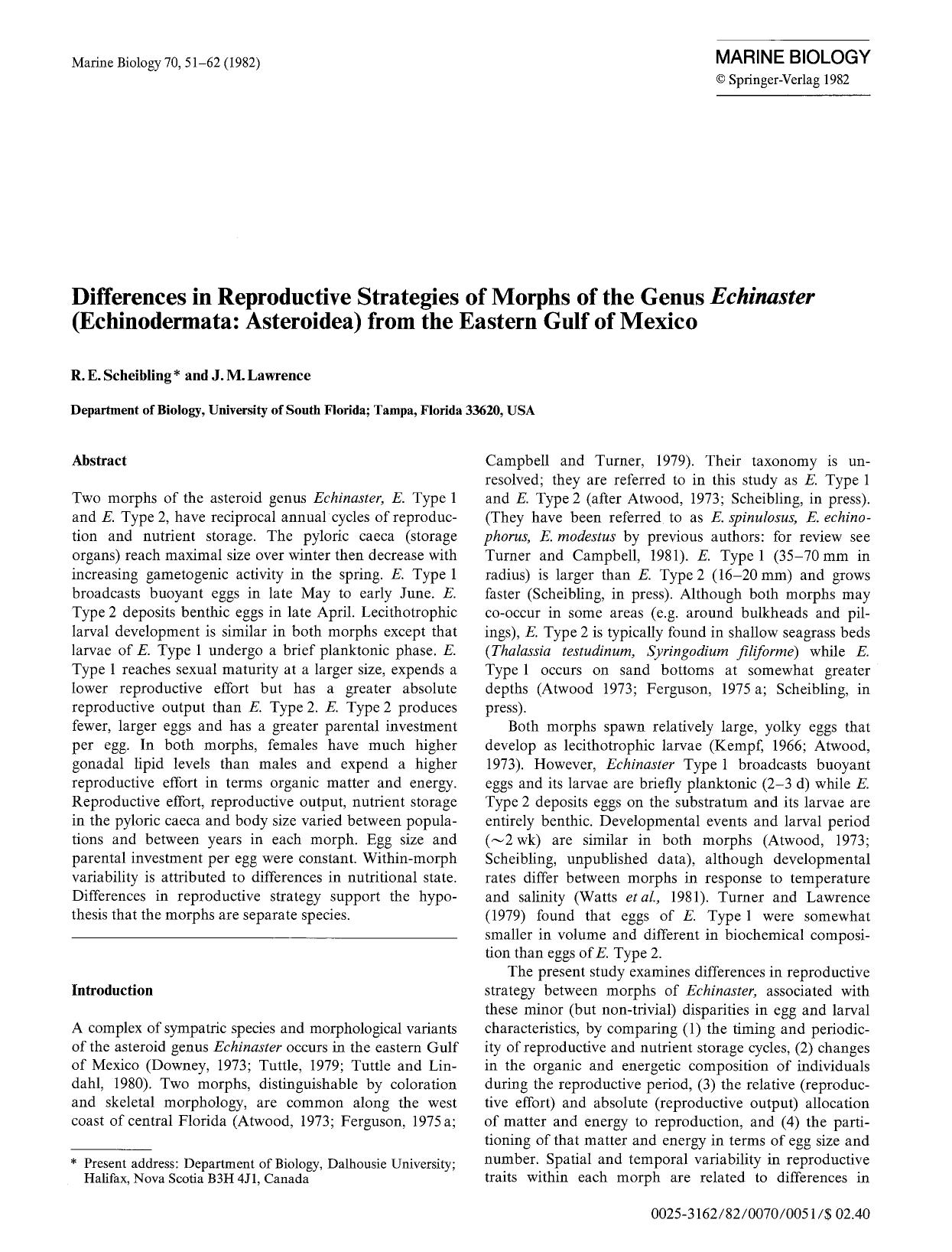 Differences in reproductive strategies of morphs of the genus <Emphasis Type="Italic">Echinaster<Emphasis> (Echinodermata: Asteroidea) from the Eastern Gulf of Mexico by Unknown