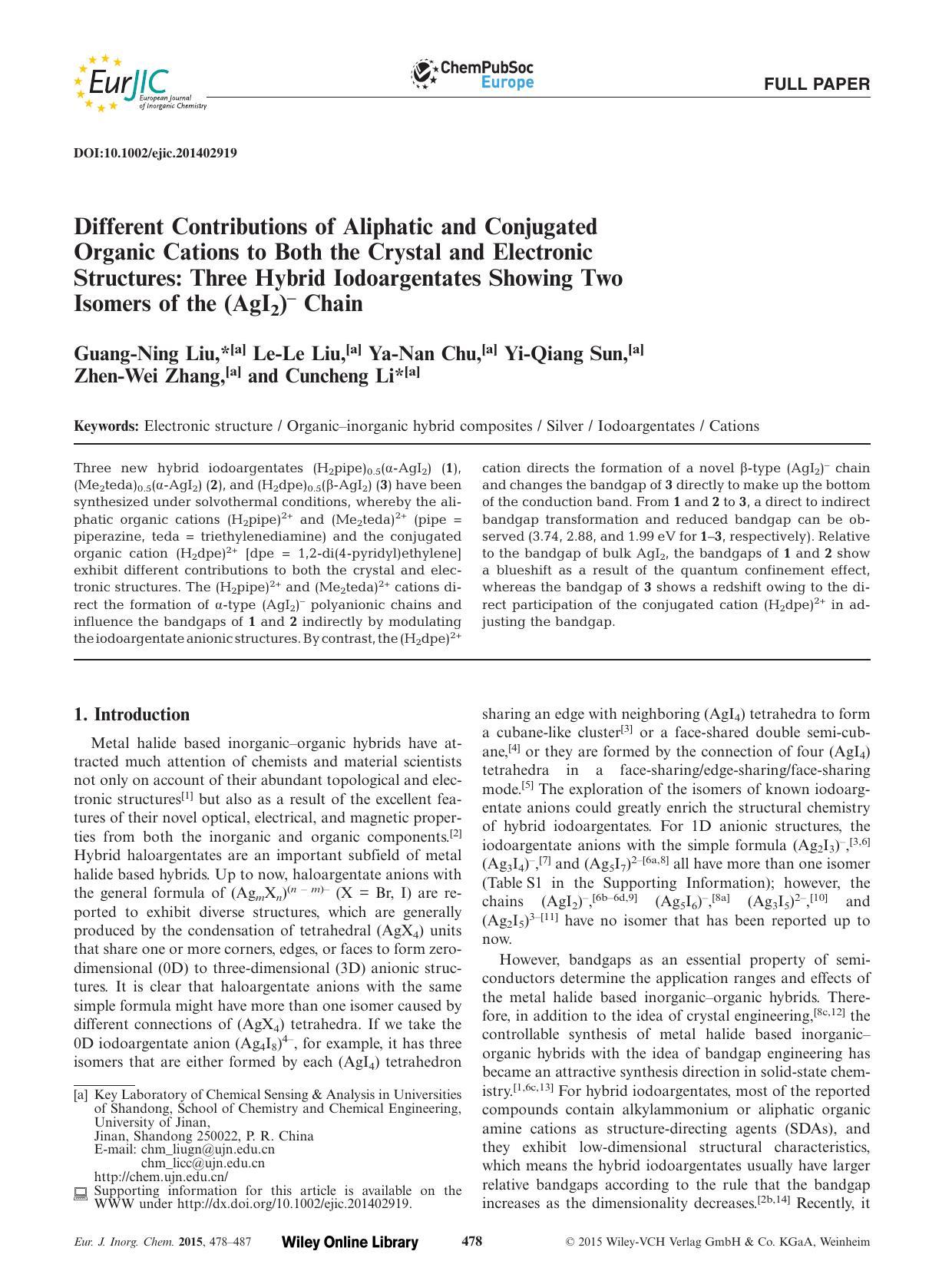 Different Contributions of Aliphatic and Conjugated Organic Cations to Both the Crystal and Electronic Structures: Three Hybrid Iodoargentates Showing Two Isomers of the (AgI2) Chain by Unknown