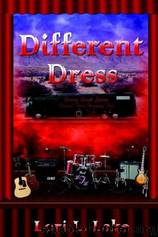 Different Dress by Lori L. Lake