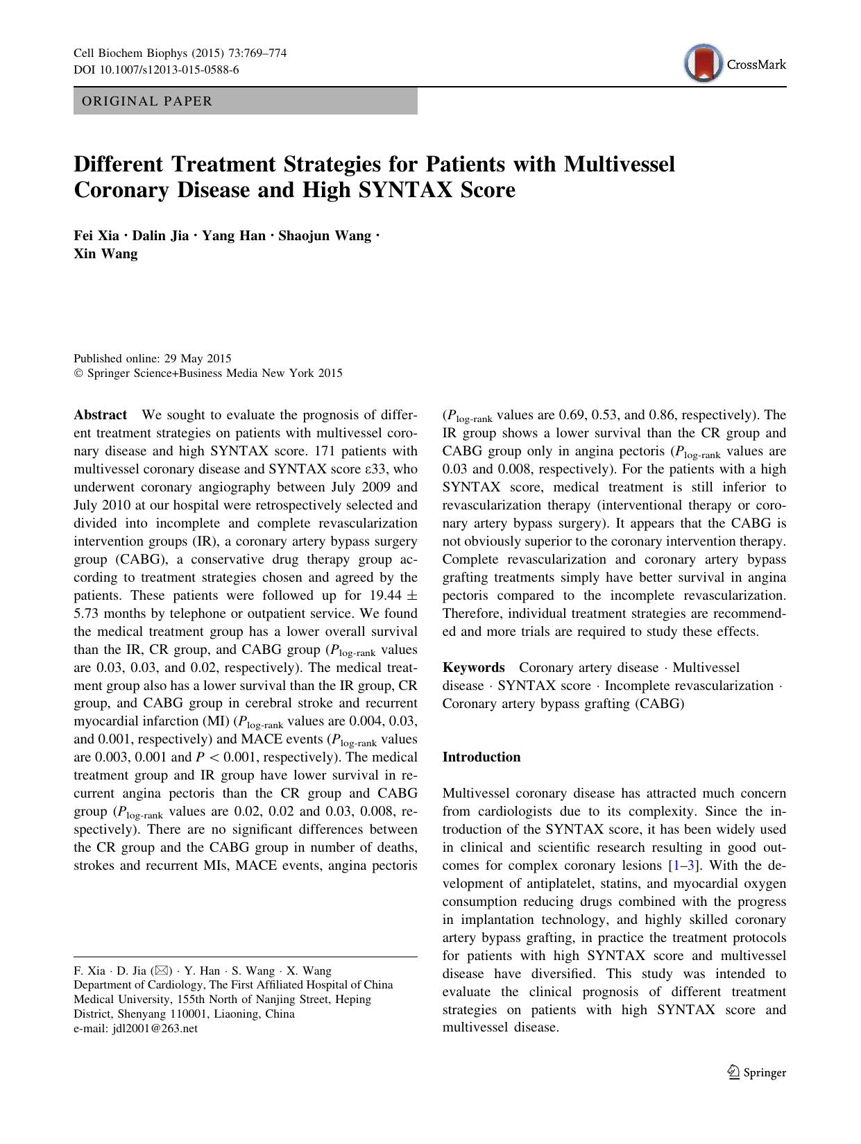 Different Treatment Strategies for Patients with Multivessel Coronary Disease and High SYNTAX Score by Fei Xia & Dalin Jia & Yang Han & Shaojun Wang & Xin Wang