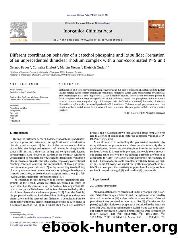 Different coordination behavior of a catechol phosphine and its sulfide: Formation of an unprecedented dinuclear rhodium complex with a non-coordinated PS unit by Gernot Bauer & Cornelia Englert & Martin Nieger & Dietrich Gudat