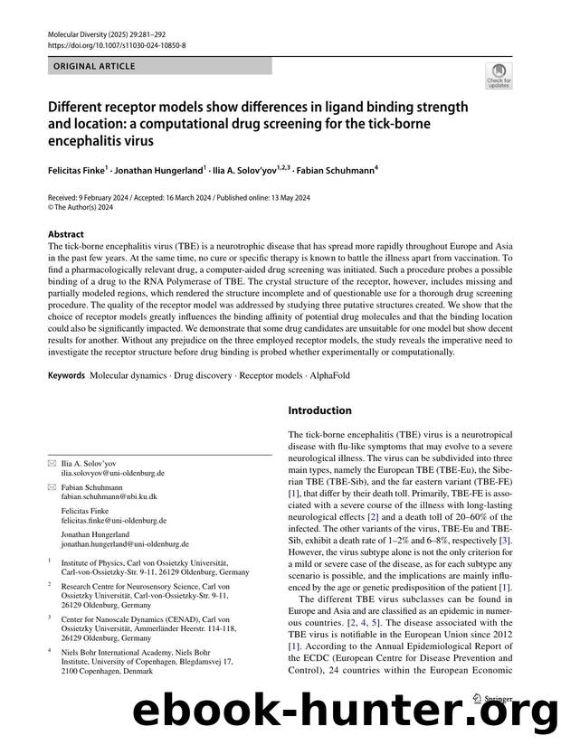 Different receptor models show differences in ligand binding strength and location: a computational drug screening for the tick-borne encephalitis virus by Felicitas Finke & Jonathan Hungerland & Ilia A. Solov’yov & Fabian Schuhmann