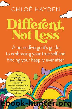 Different, Not Less by Chloé Hayden