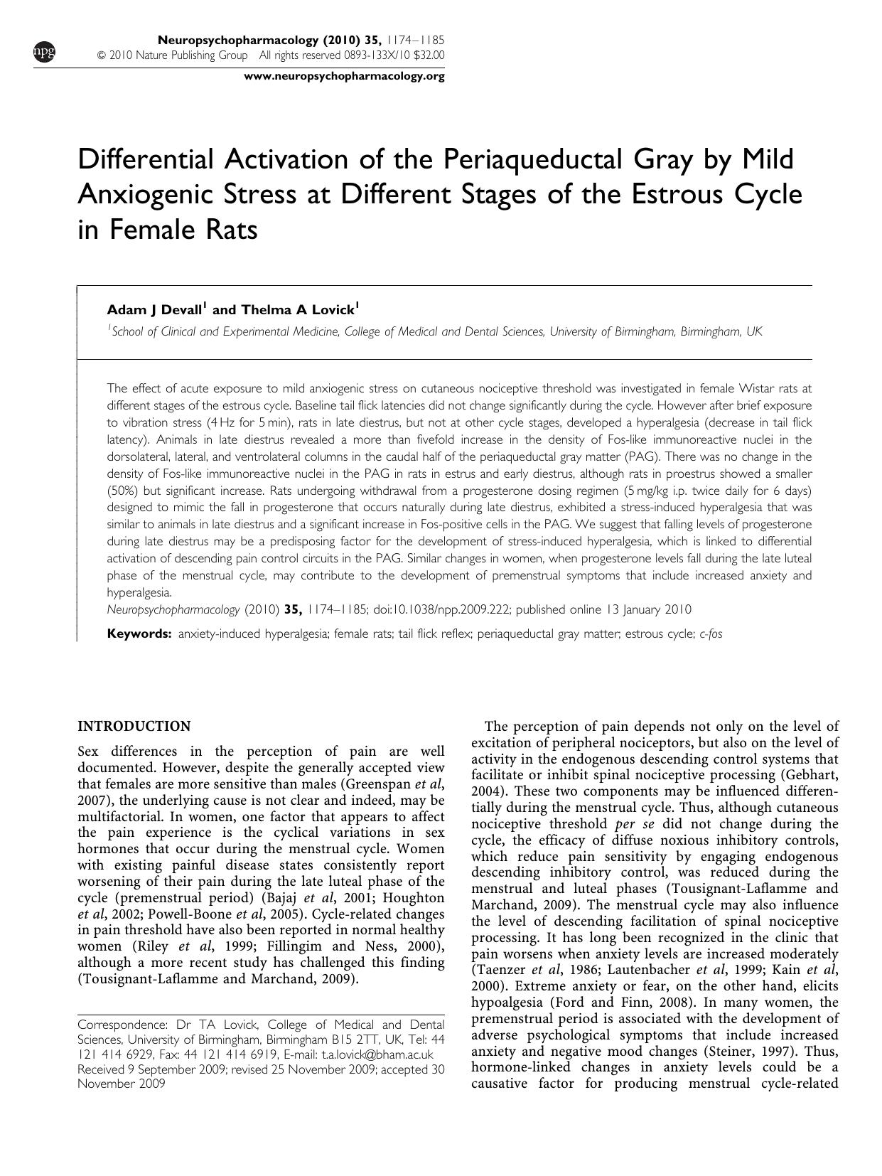 Differential Activation of the Periaqueductal Gray by Mild Anxiogenic Stress at Different Stages of the Estrous Cycle in Female Rats by Adam J Devall & Thelma A Lovick