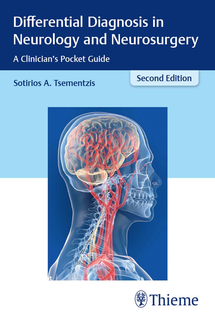 Differential Diagnosis in Neurology and Neurosurgery: A Clinicianâs Pocket Guide by Sotirios A. Tsementzis