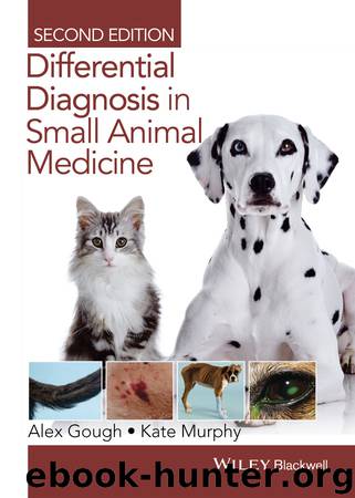 Differential Diagnosis in Small Animal Medicine by Gough Alex Murphy Kate & Kate Murphy