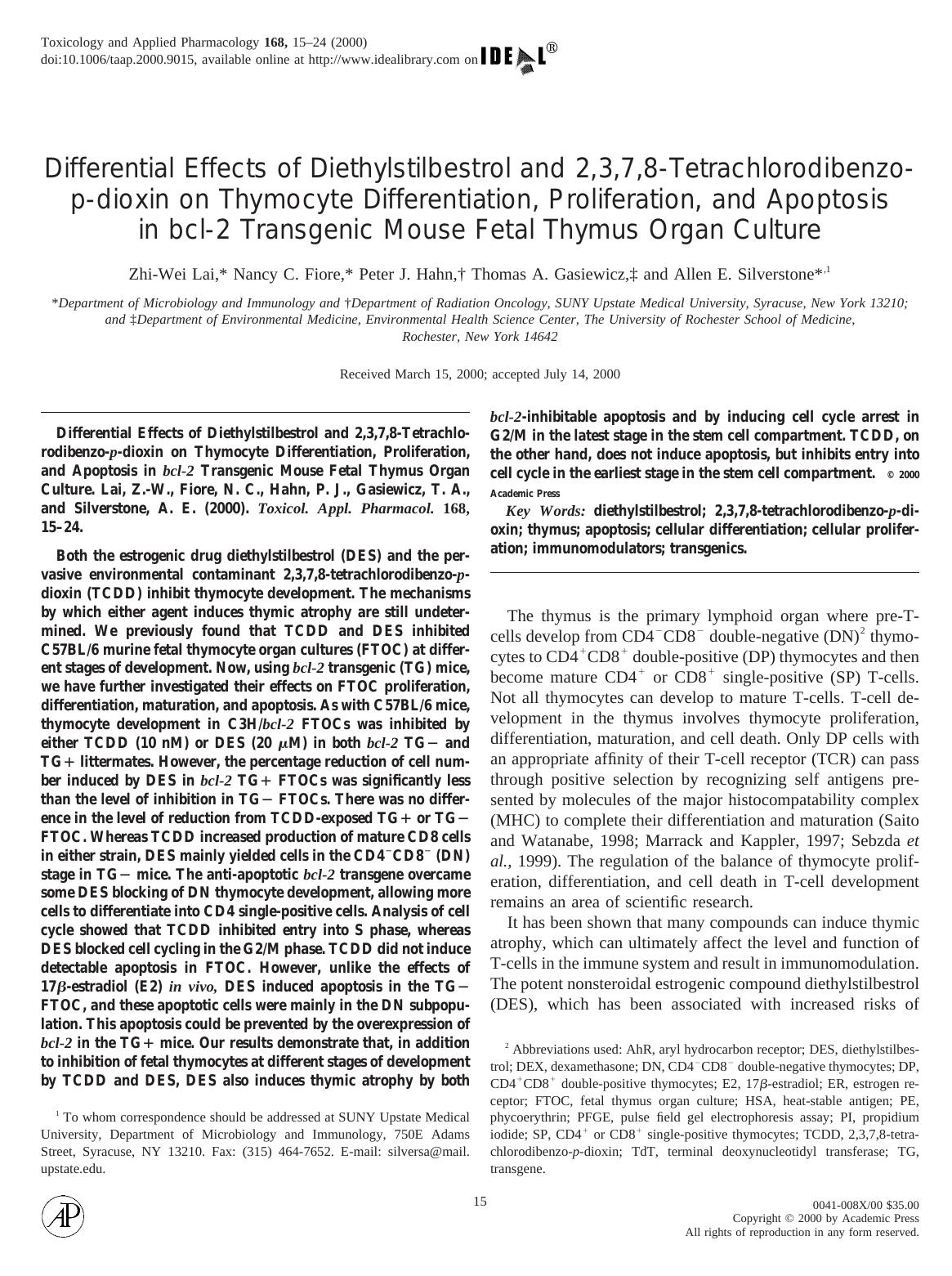 Differential Effects of Diethylstilbestrol and 2,3,7,8-Tetrachlorodibenzo-p-dioxin on Thymocyte Differentiation, Proliferation, and Apoptosis in bcl-2 Transgenic Mouse Fetal Thymus Organ Culture by Lai Z-W. et al