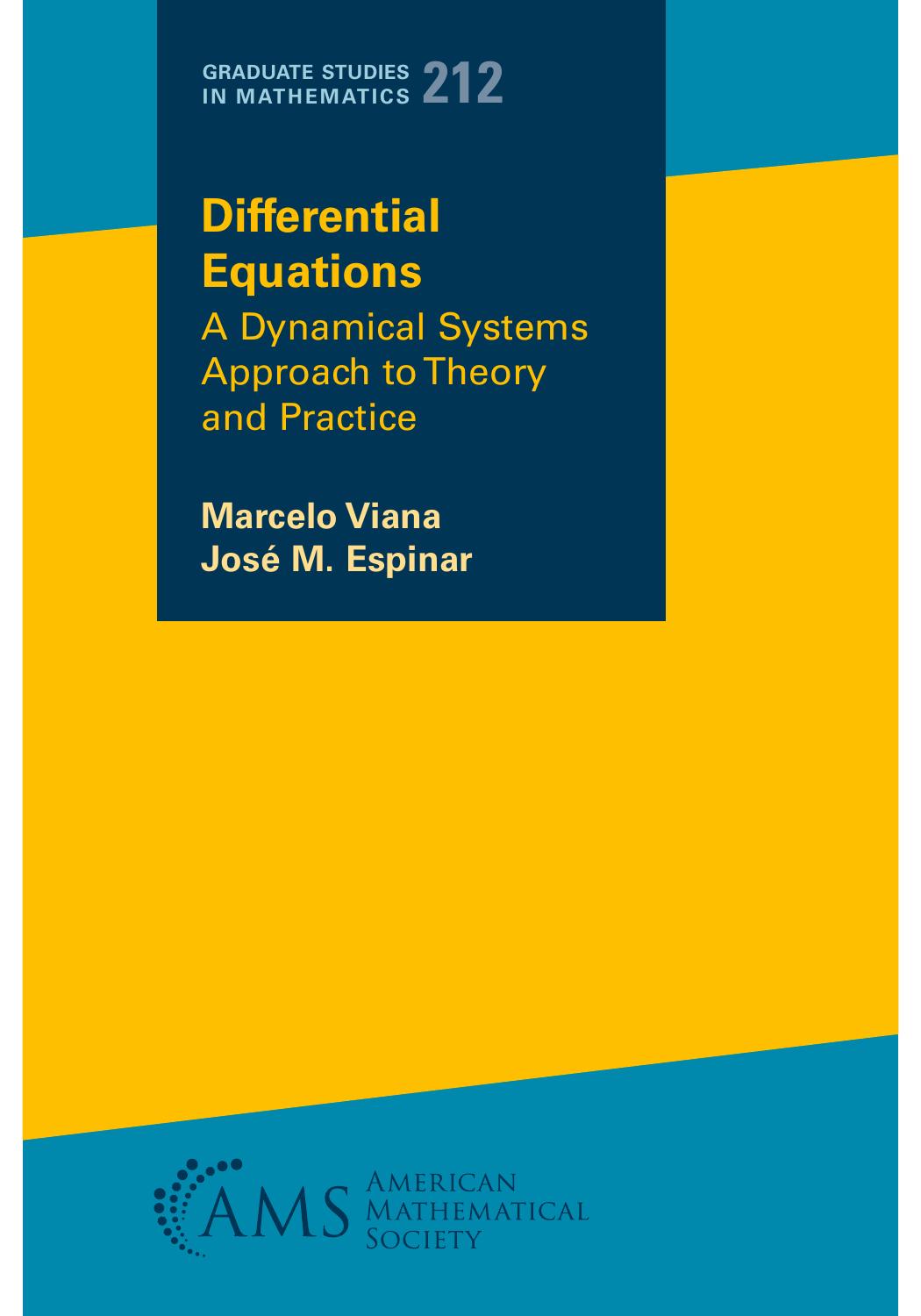 Differential Equations - A Dynamical Systems Approach to Theory and Practice by Marcelo Viana José M. Espinar
