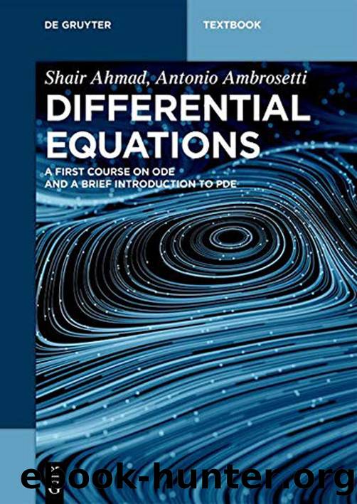 Differential Equations: A first course on ODE and a brief introduction to PDE by Unknown