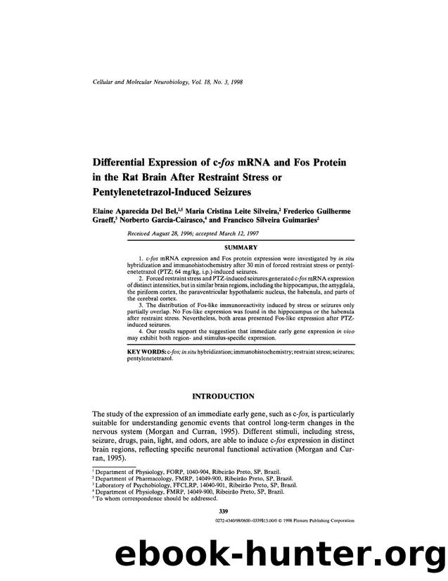 Differential Expression of c-<Emphasis Type="Italic">fos<Emphasis> mRNA and Fos Protein in the Rat Brain After Restraint Stress or Pentylenetetrazol-Induced Seizures by Unknown