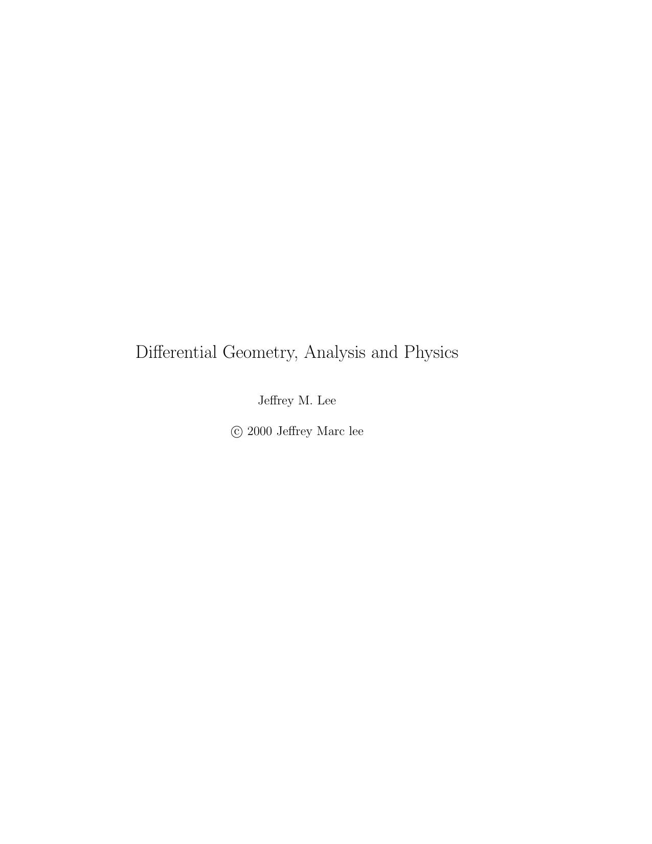 Differential Geometry Analysis And Physics Jeffrey Lee by Unknown