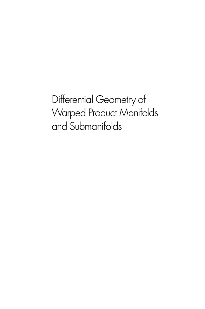 Differential Geometry of Warped Product Manifolds and Submanifolds by Bang-Yen Chen