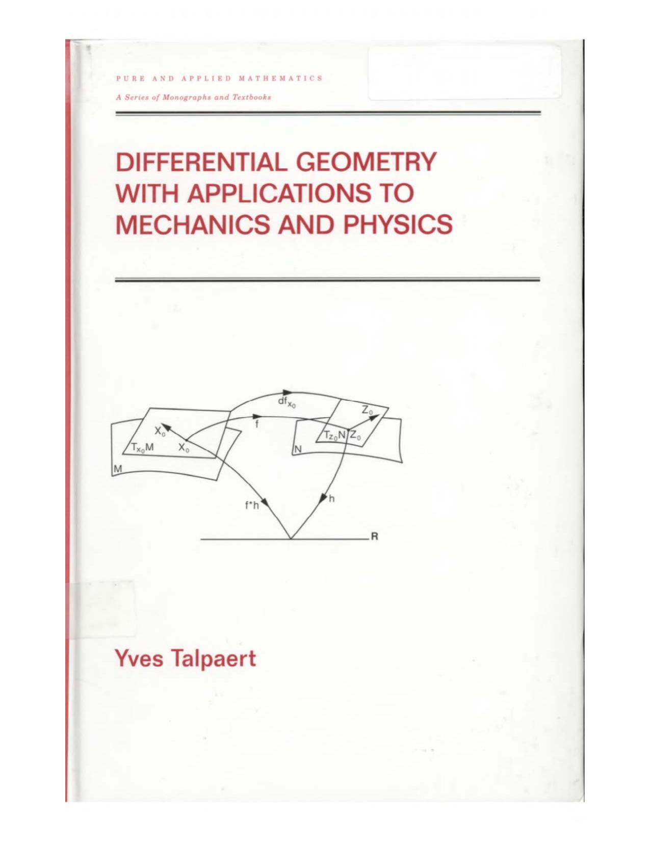 Differential Geometry with Applications to Mechanics and Physics by Dean A. Gratton