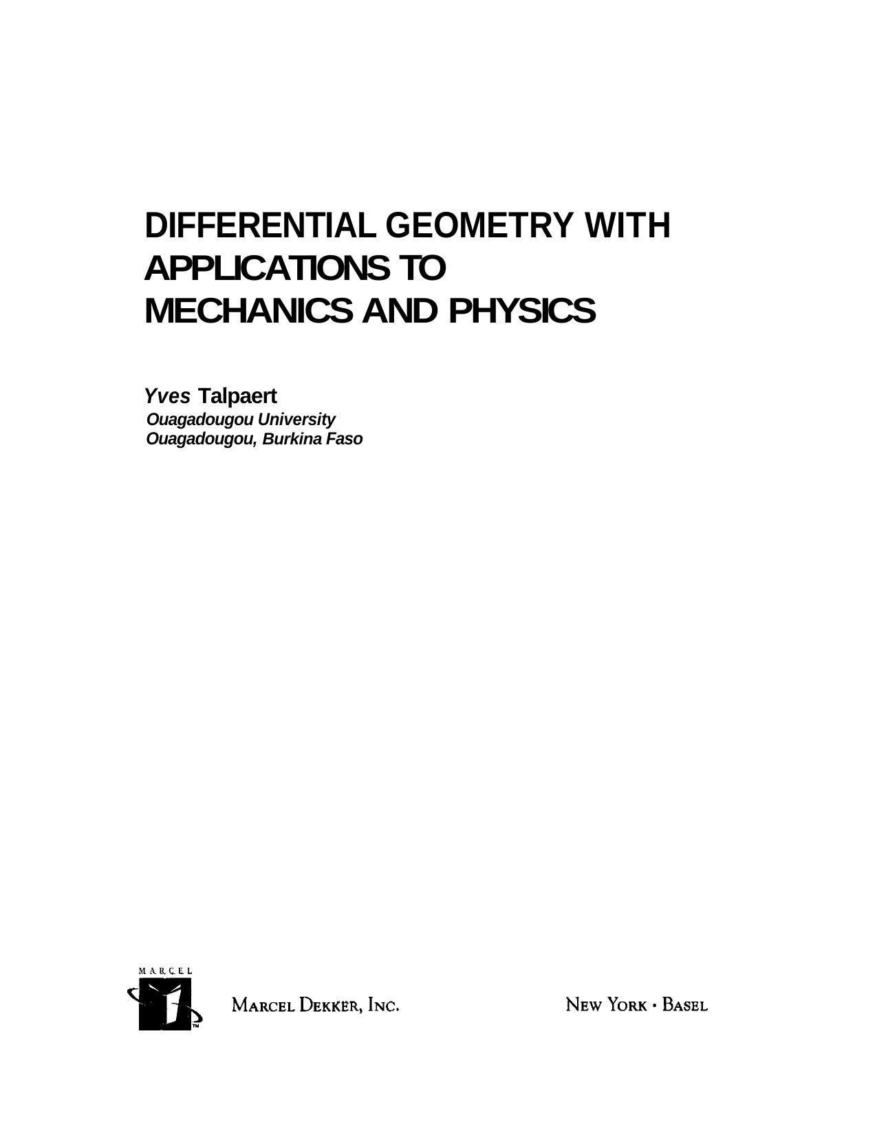 Differential Geometry with Applications to Mechanics and Physics by Yves Talpaert