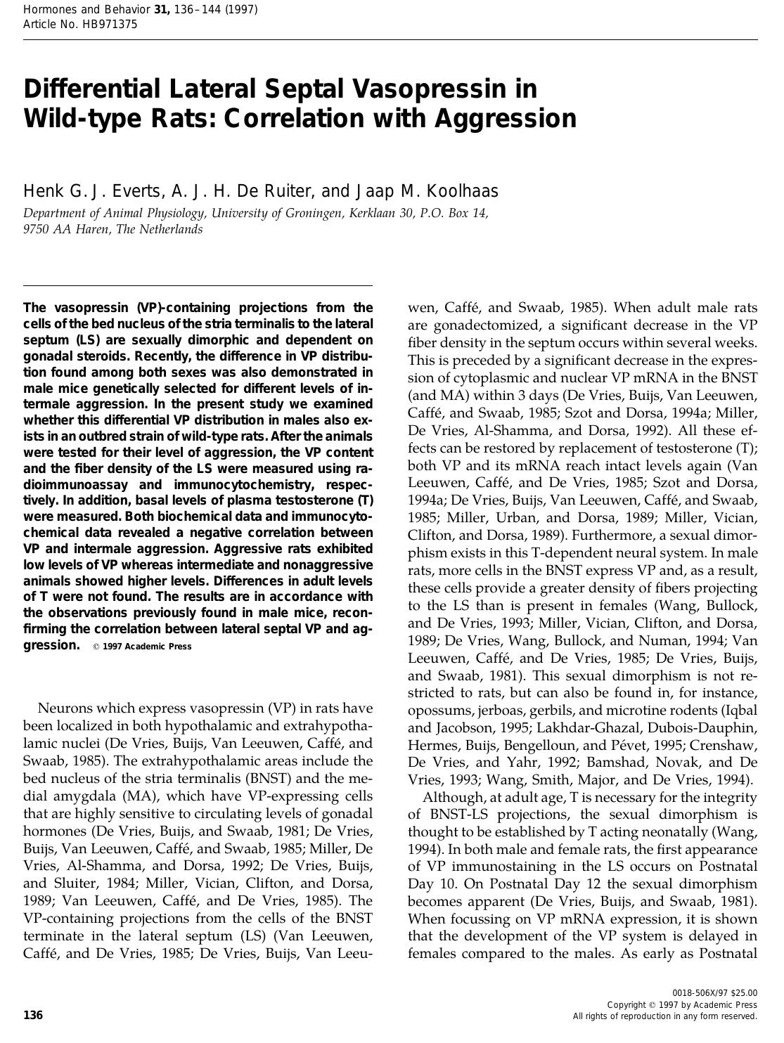 Differential Lateral Septal Vasopressin in Wild-type Rats: Correlation with Aggression by Everts H. G. J. et al