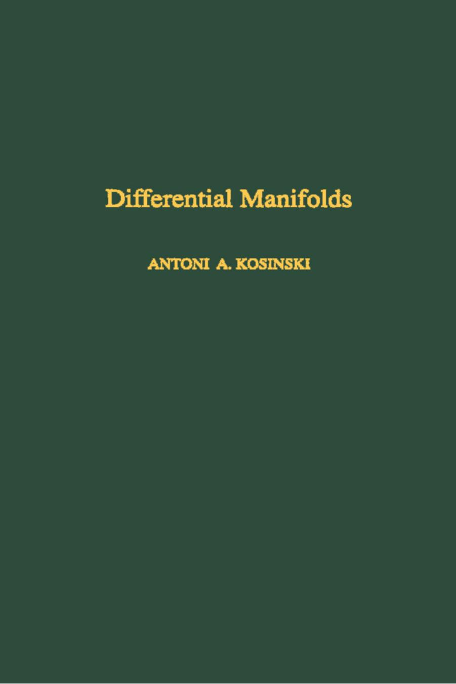 Differential Manifolds by Antoni A. Kosinski