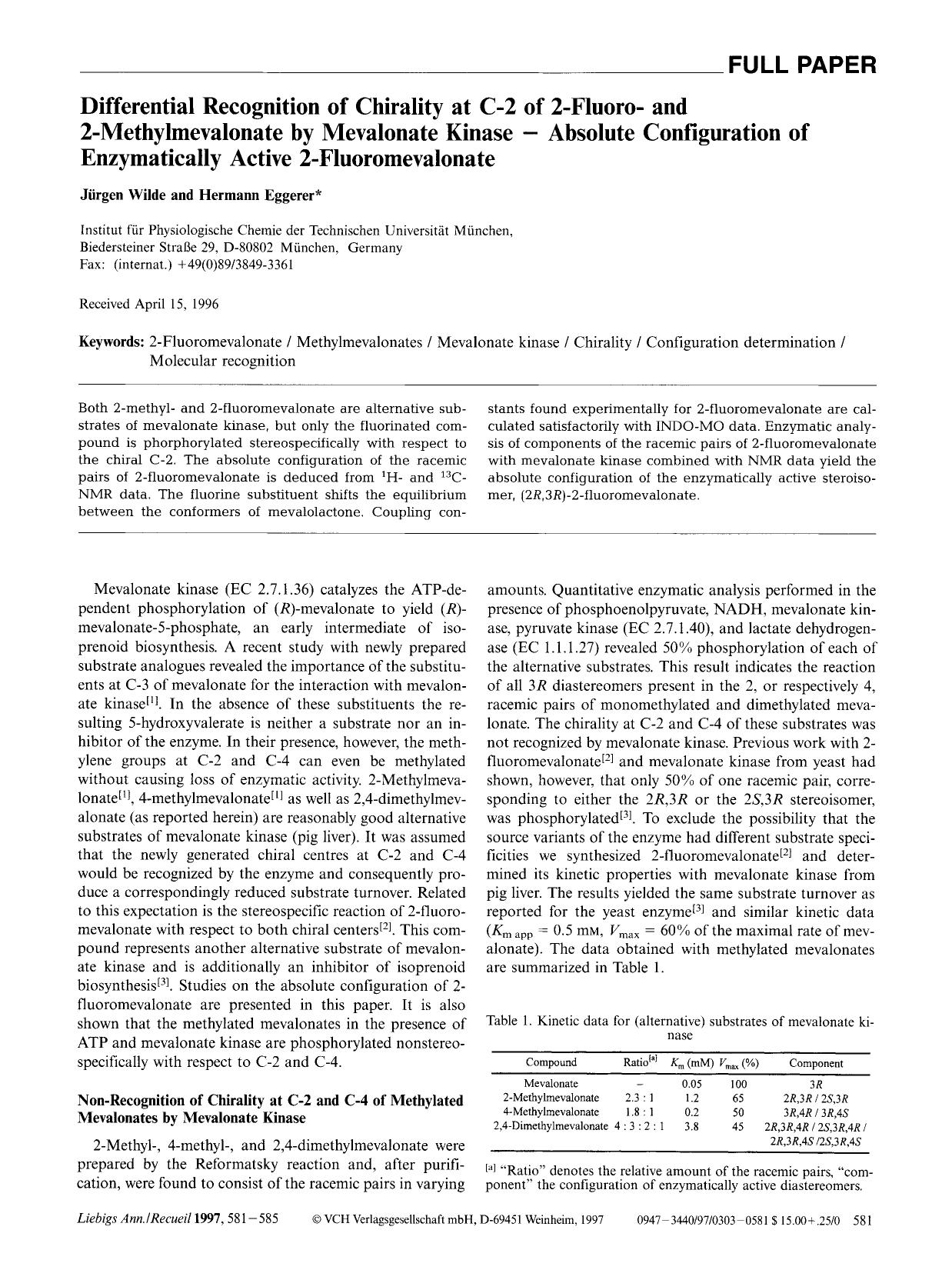 Differential Recognition of Chirality at C-2 of 2-Fluoro- and 2-Methylmevalonate by Mevalonate Kinase - Absolute Configuration of Enzymatically Active 2-Fluoromevalonate by Unknown