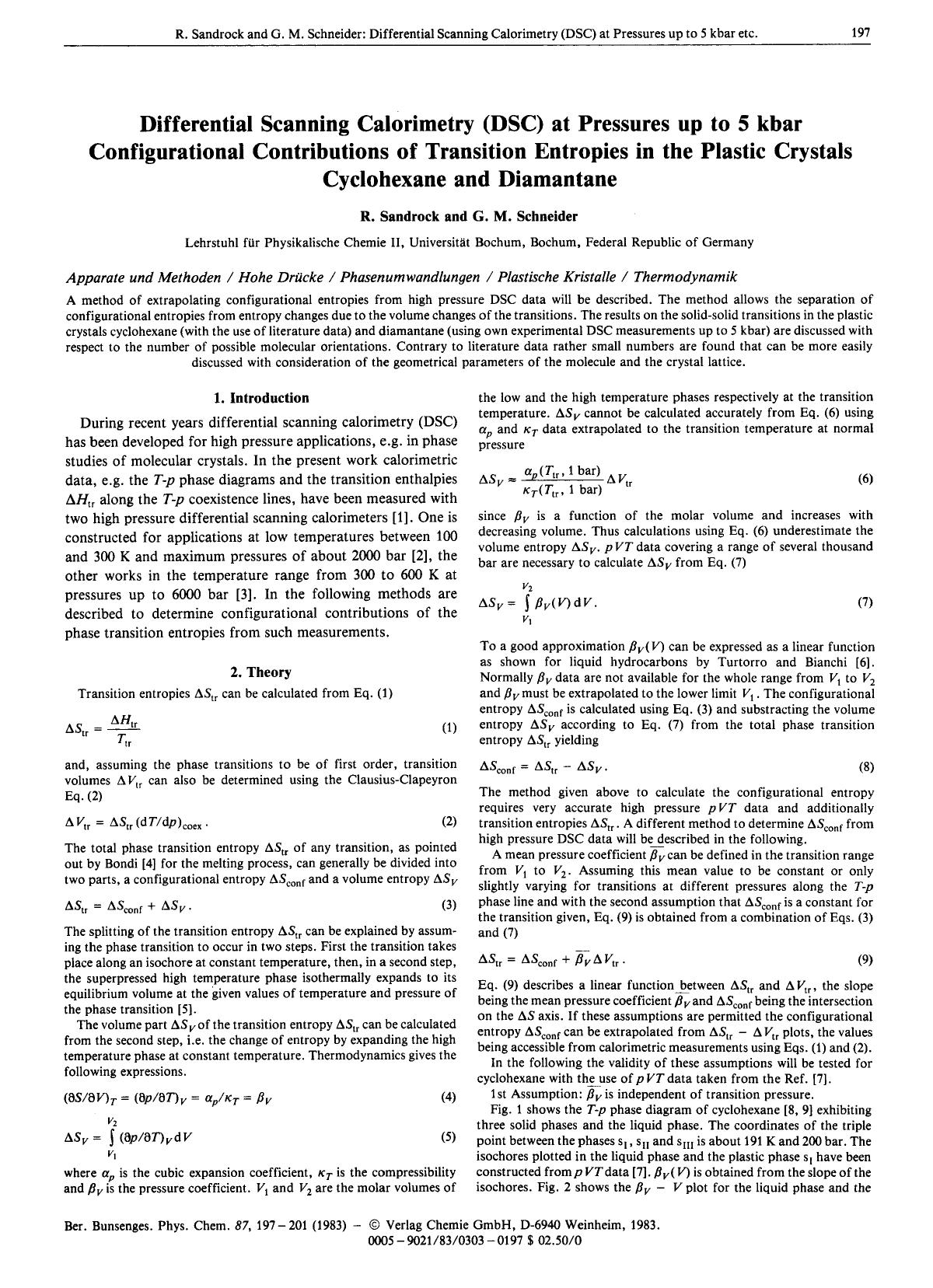 Differential Scanning Calorimetry (DSC) at Pressures up to 5 kbar Configurational Contributions of Transition Entropies in the Plastic Crystals Cyclohexane and Diamantane by Unknown