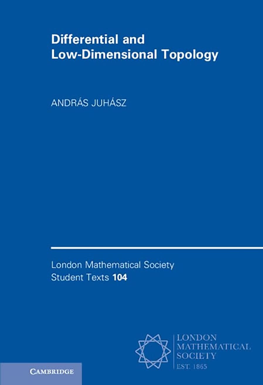 Differential and Low-Dimensional Topology by András Juhász