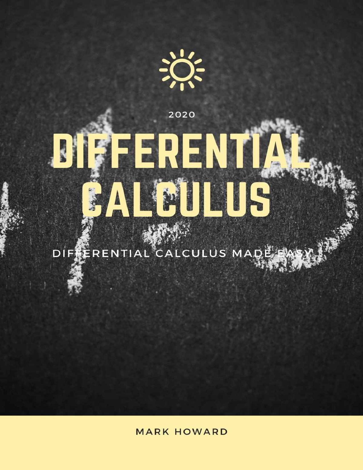 Differential calculus made easy by mark howard