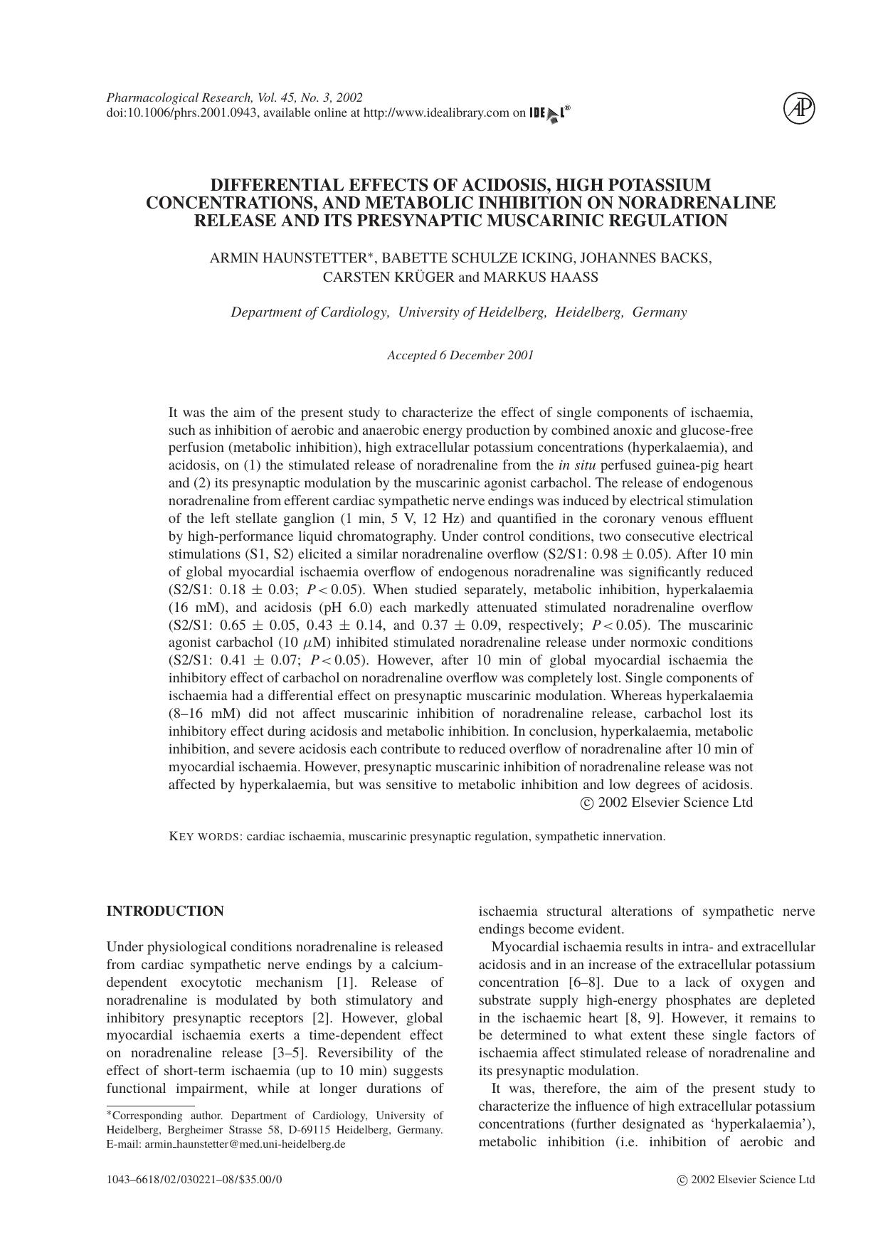 Differential effects of acidosis, high potassium concentrations and metabolic inhibition on noradrenaline release and its presynaptic muscarinic regulation by A. Haunstetter et al