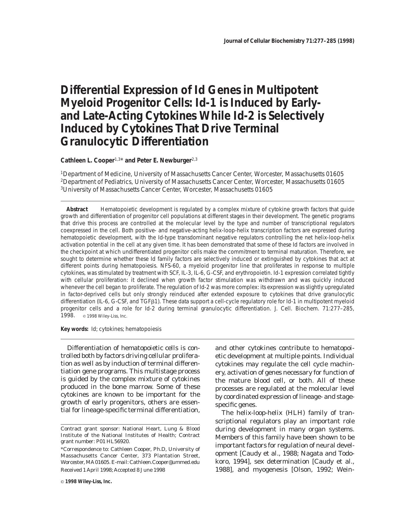 Differential expression of Id genes in multipotent myeloid progenitor cells: Id-1 is induced by early- and late-acting cytokines while Id-2 is selectively induced by cytokines that by Unknown