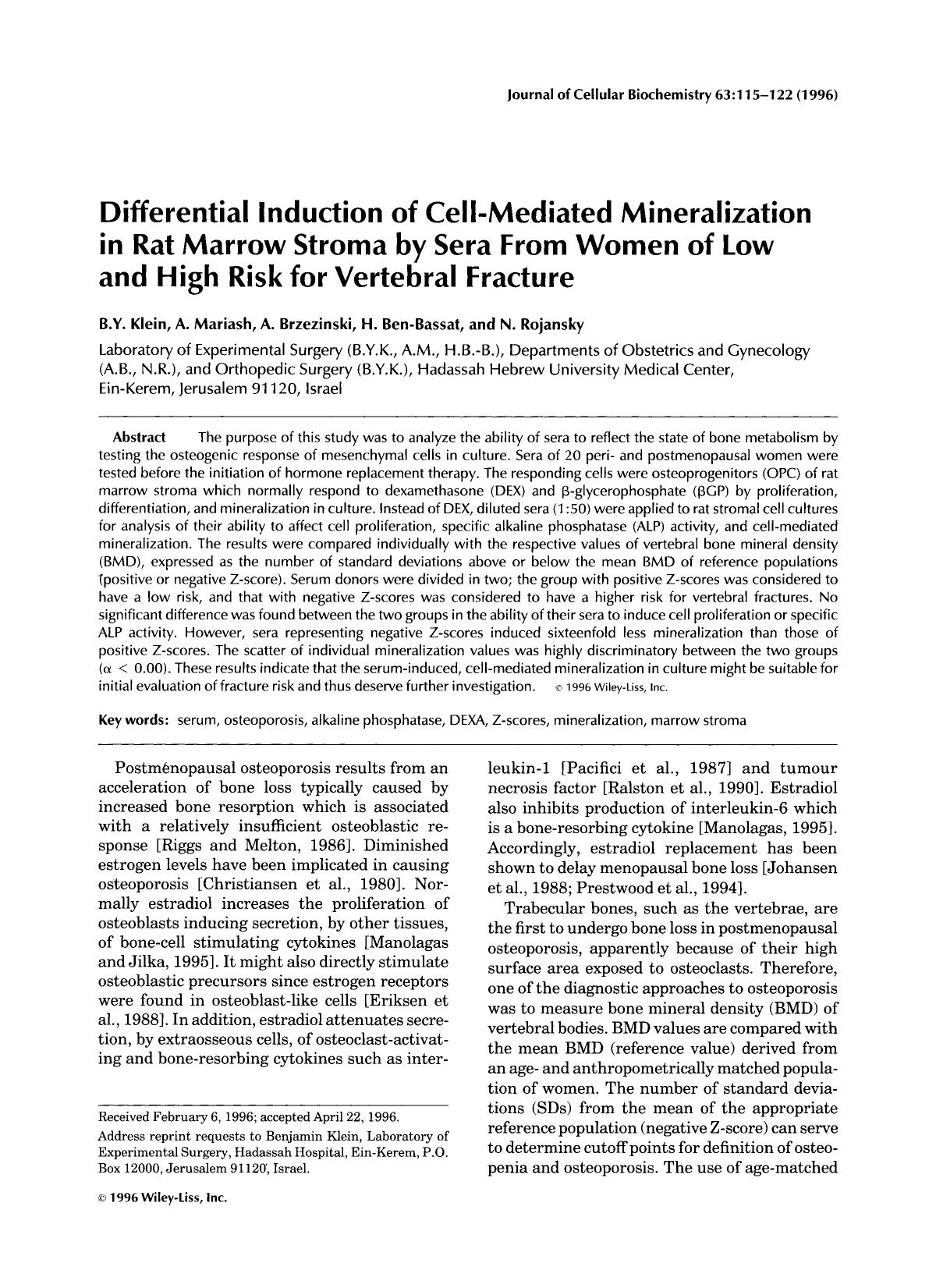 Differential induction of cell-mediated mineralization in rat marrow stroma by sera from women of low and high risk for vertebral fracture by Unknown