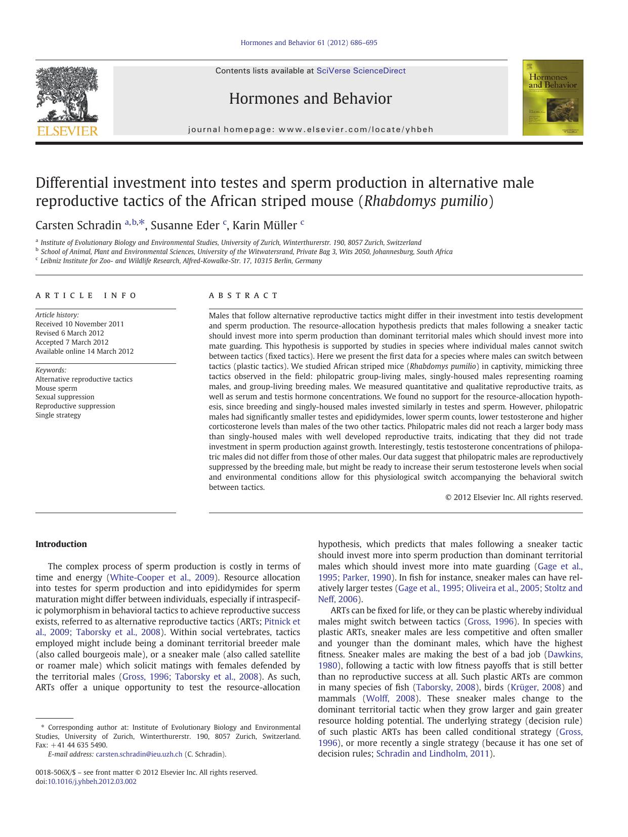 Differential investment into testes and sperm production in alternative male reproductive tactics of the African striped mouse (Rhabdomys pumilio) by Carsten Schradin & Susanne Eder & Karin Müller