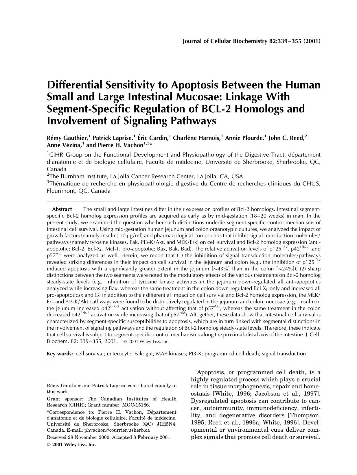 Differential sensitivity to apoptosis between the human small and large intestinal mucosae: Linkage with segment-specific regulation of Bcl-2 homologs and involvement of signaling pathways by Unknown